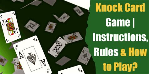 knock knock card game rules|How to play 'Knock' card game .